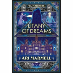 Arkham Horror Novel: Litany Of Dreams